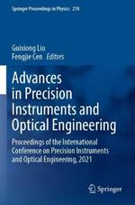 Advances in Precision Instruments and Optical Engineering: Proceedings of the International Conference on Precision Instruments and Optical Engineering, 2021