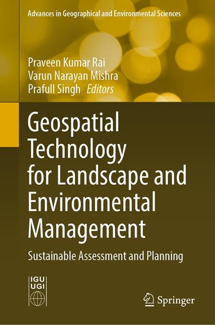 Geospatial Technology for Landscape and Environmental Management