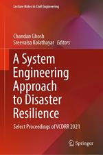 A System Engineering Approach to Disaster Resilience