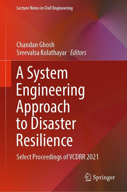 A System Engineering Approach to Disaster Resilience