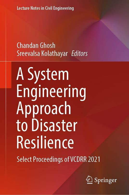 A System Engineering Approach to Disaster Resilience