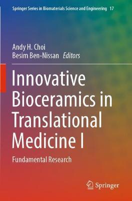 Innovative Bioceramics in Translational Medicine I: Fundamental Research - cover