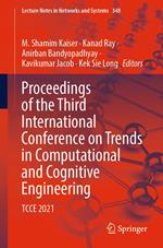 Proceedings of the Third International Conference on Trends in Computational and Cognitive Engineering