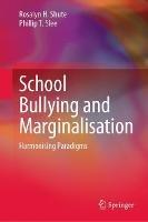 School Bullying and Marginalisation: Harmonising Paradigms