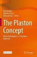 The Plaston Concept: Plastic Deformation in Structural Materials - cover