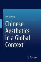 Chinese Aesthetics in a Global Context - Zhirong Zhu - cover