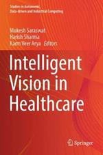 Intelligent Vision in Healthcare