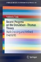 Recent Progress on the Donaldson–Thomas Theory: Wall-Crossing and Refined Invariants - Yukinobu Toda - cover