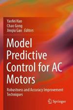 Model Predictive Control for AC Motors: Robustness and Accuracy Improvement Techniques