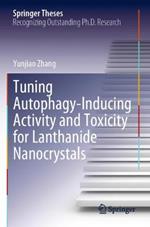 Tuning Autophagy-Inducing Activity and Toxicity for Lanthanide Nanocrystals
