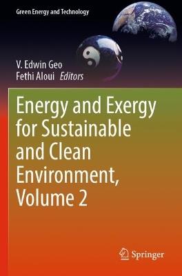 Energy and Exergy for Sustainable and Clean Environment, Volume 2 - cover