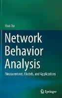 Network Behavior Analysis: Measurement, Models, and Applications - Kuai Xu - cover