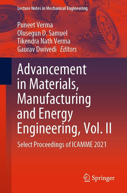 Advancement in Materials, Manufacturing and Energy Engineering, Vol. II