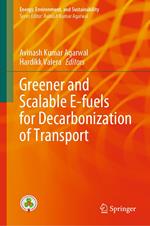 Greener and Scalable E-fuels for Decarbonization of Transport