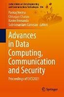 Advances in Data Computing, Communication and Security: Proceedings of I3CS2021 - cover