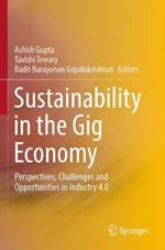 Sustainability in the Gig Economy: Perspectives, Challenges and Opportunities in Industry 4.0