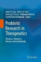 Probiotic Research in Therapeutics: Volume 5: Metabolic Diseases and Gut Bacteria - cover