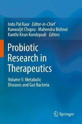 Probiotic Research in Therapeutics: Volume 5: Metabolic Diseases and Gut Bacteria - cover