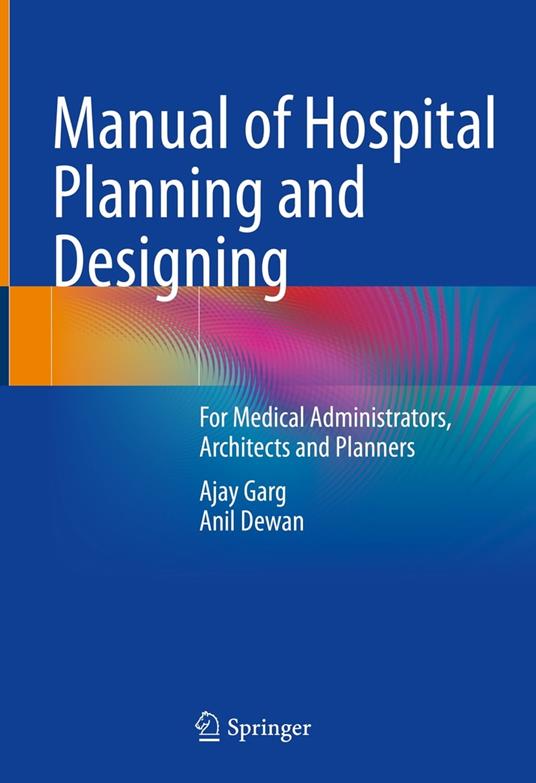 Manual of Hospital Planning and Designing