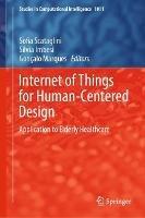 Internet of Things for Human-Centered Design: Application to Elderly Healthcare - cover