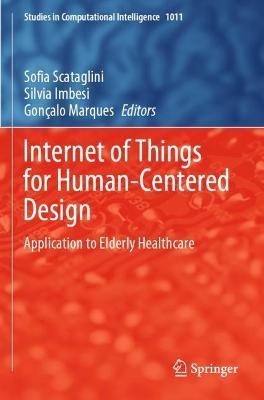 Internet of Things for Human-Centered Design: Application to Elderly Healthcare - cover