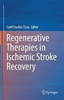 Regenerative Therapies in Ischemic Stroke Recovery - cover