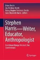 Stephen Harris—Writer, Educator, Anthropologist: Kantriman Blanga Melabat (Our Countryman)