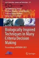 Biologically Inspired Techniques in Many Criteria Decision Making: Proceedings of BITMDM 2021