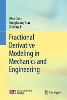 Fractional Derivative Modeling in Mechanics and Engineering