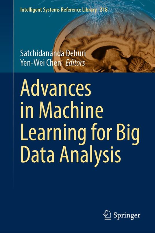 Advances in Machine Learning for Big Data Analysis