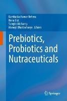Prebiotics, Probiotics and Nutraceuticals - cover