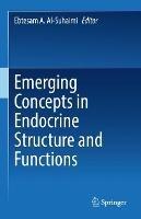 Emerging Concepts in Endocrine Structure and Functions - cover