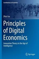 Principles of Digital Economics: Innovation Theory in the Age of Intelligence