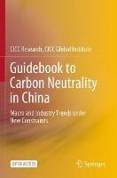 Guidebook to Carbon Neutrality in China: Macro and Industry Trends under New Constraints - CICC Research - cover