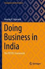 Doing Business in India: The PESTEL Framework
