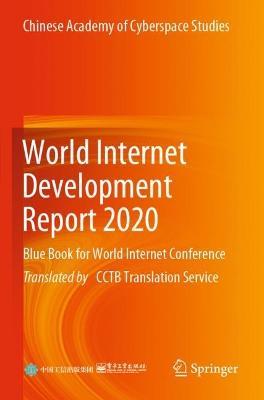 World Internet Development Report 2020: Blue Book for World Internet Conference - Publishing House of Electronics Industry - cover