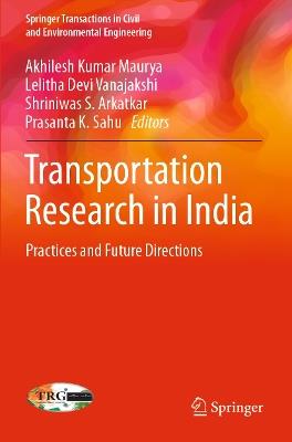 Transportation Research in India: Practices and Future Directions - cover