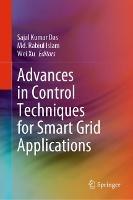 Advances in Control Techniques for Smart Grid Applications