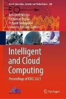 Intelligent and Cloud Computing: Proceedings of ICICC 2021 - cover