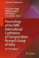 Proceedings of the Fifth International Conference of Transportation Research Group of India: 5th CTRG Volume 1 - cover