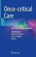 Onco-critical Care: An Evidence-based Approach - cover