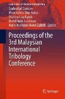Proceedings of the 3rd Malaysian International Tribology Conference - cover