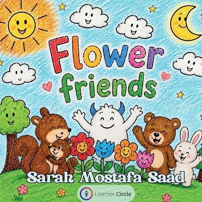 Flower Friends - Sarah Mostafa Saad - cover
