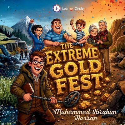 The Extreme Gold Fest - Muhammad Ibrahim Hassan - cover