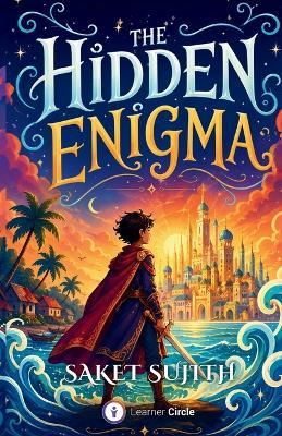 The Hidden Enigma - Saket Sujith - cover
