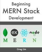 Beginning MERN Stack Development - Greg Lim - cover