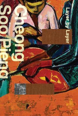 Cheong Soo Pieng: Layer by Layer - cover