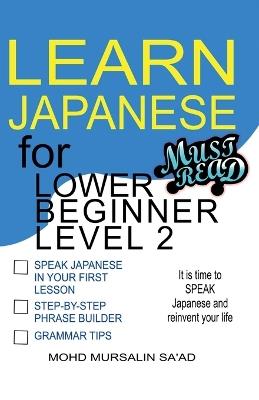 Learn Japanese for Lower Beginner level 2 - Mohd Mursalin Sa'ad - cover