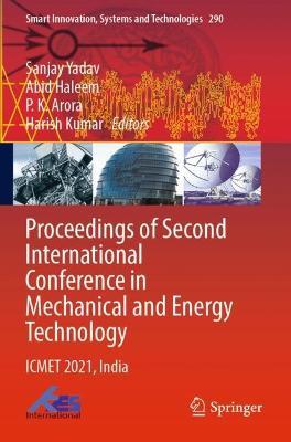 Proceedings of Second International Conference in Mechanical and Energy Technology: ICMET 2021, India - cover