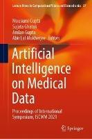 Artificial Intelligence on Medical Data: Proceedings of International Symposium, ISCMM 2021 - cover
